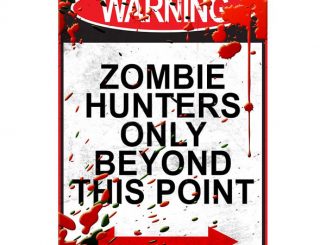 Zombie Warning Poster – Don't Feed The Zombies